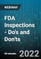 FDA Inspections - Do's and Don'ts - Webinar (Recorded) - Product Thumbnail Image