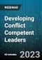 Developing Conflict Competent Leaders - Webinar (Recorded) - Product Image