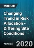 Changing Trend in Risk Allocation - Differing Site Conditions - Webinar (Recorded)- Product Image