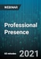 Professional Presence: The Essentials of Confidence, Credibility and Composure - Webinar (Recorded) - Product Thumbnail Image