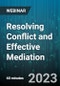 Resolving Conflict and Effective Mediation - Webinar (Recorded) - Product Image