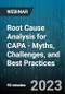 Root Cause Analysis for CAPA - Myths, Challenges, and Best Practices - Webinar (Recorded) - Product Image