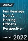 Fair Hearings from A Hearing Officer's Perspective - Webinar (Recorded)- Product Image