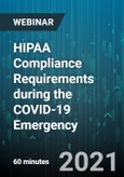 HIPAA Compliance Requirements during the COVID-19 Emergency - Webinar (Recorded)- Product Image