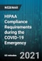 HIPAA Compliance Requirements during the COVID-19 Emergency - Webinar (Recorded) - Product Thumbnail Image