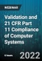 6-Hour Virtual Seminar on Validation and 21 CFR Part 11 Compliance of Computer Systems - Webinar (Recorded) - Product Thumbnail Image