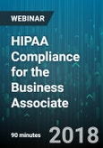 HIPAA Compliance for the Business Associate - Webinar (Recorded)- Product Image