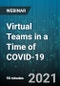 Virtual Teams in a Time of COVID-19: Managing Your Entire Team Remotely - Webinar (Recorded) - Product Thumbnail Image