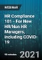 HR Compliance 101 - For New HR/Non HR Managers, including COVID-19 - Webinar (Recorded) - Product Thumbnail Image