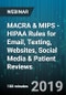 3-Hour Virtual Seminar on MACRA & MIPS - HIPAA Rules for Email, Texting, Websites, Social Media & Patient Reviews - Webinar (Recorded) - Product Thumbnail Image