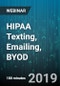 3-Hour Virtual Seminar on HIPAA Texting, Emailing, BYOD - Webinar (Recorded) - Product Thumbnail Image