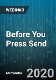 Before You Press Send: How To Stop Wasting Tons of Time Writing Emails That Don't Get Read - Webinar (Recorded)- Product Image