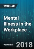 Mental Illness in the Workplace - Webinar (Recorded)- Product Image