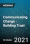 Communicating Change - Building Trust - Webinar (Recorded) - Product Thumbnail Image