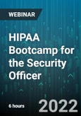 6-Hour Virtual Seminar on HIPAA Bootcamp for the Security Officer - Webinar (Recorded)- Product Image
