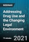 Addressing Drug Use and the Changing Legal Environment - Webinar (Recorded) - Product Thumbnail Image