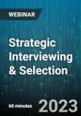 Strategic Interviewing & Selection: Getting the Right Talent on Your Team - Webinar (Recorded)- Product Image