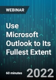 Use Microsoft Outlook to Its Fullest Extent: Tips, Techniques and Best Practices. It's Money in Your Pocket! - Webinar (Recorded)- Product Image