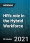 HR's role in the Hybrid Workforce - Webinar (Recorded) - Product Thumbnail Image