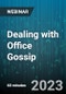 Dealing with Office Gossip - Webinar (Recorded) - Product Image