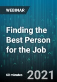 Finding the Best Person for the Job: Conducting a Successful Executive Search - Webinar (Recorded)- Product Image