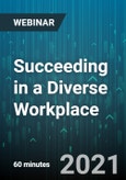 Succeeding in a Diverse Workplace - Webinar (Recorded)- Product Image