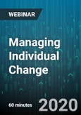 Managing Individual Change: What Went Wrong (and How to Fix it) - Webinar (Recorded)- Product Image