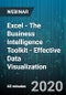 Excel - The Business Intelligence Toolkit - Effective Data Visualization - Webinar (Recorded) - Product Thumbnail Image