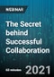The Secret behind Successful Collaboration - Webinar (Recorded) - Product Thumbnail Image