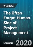 The Often-Forgot Human Side of Project Management - Webinar (Recorded)- Product Image