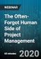 The Often-Forgot Human Side of Project Management - Webinar (Recorded) - Product Thumbnail Image