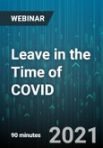 Leave in the Time of COVID: Managing Employee Leave Requests under FMLA, ADA - Webinar (Recorded)- Product Image