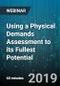 Using a Physical Demands Assessment to its Fullest Potential - Webinar (Recorded) - Product Thumbnail Image