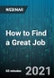 How to Find a Great Job - Webinar (Recorded) - Product Thumbnail Image