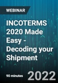 INCOTERMS 2020 Made Easy - Decoding your Shipment - Webinar (Recorded)- Product Image