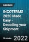 INCOTERMS 2020 Made Easy - Decoding your Shipment - Webinar - Product Image