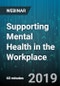Supporting Mental Health in the Workplace - Webinar (Recorded) - Product Thumbnail Image