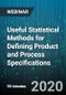 Useful Statistical Methods for Defining Product and Process Specifications - Webinar (Recorded) - Product Thumbnail Image