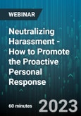 Neutralizing Harassment - How to Promote the Proactive Personal Response - Webinar (Recorded)- Product Image
