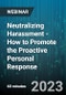 Neutralizing Harassment - How to Promote the Proactive Personal Response - Webinar (Recorded) - Product Image