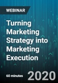 Turning Marketing Strategy into Marketing Execution - Webinar (Recorded)- Product Image