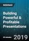 Building Powerful & Profitable Presentations - Webinar (Recorded) - Product Thumbnail Image
