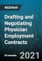 Drafting and Negotiating Physician Employment Contracts: Key Business, Legal, and Compensation Considerations - Webinar - Product Image