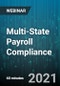 Multi-State Payroll Compliance - Webinar (Recorded) - Product Thumbnail Image
