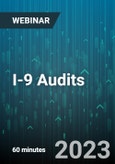 I-9 Audits: Strengthening Your Immigration Compliance Strategies - Webinar (Recorded)- Product Image