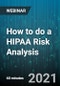 How to do a HIPAA Risk Analysis - Webinar (Recorded) - Product Thumbnail Image