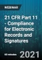 21 CFR Part 11 - Compliance for Electronic Records and Signatures - Webinar (Recorded) - Product Thumbnail Image