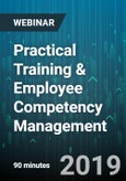 Practical Training & Employee Competency Management - Webinar (Recorded)- Product Image