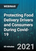 Protecting Food Delivery Drivers and Consumers During Covid-19 - Webinar (Recorded)- Product Image
