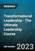 4-Hour Virtual Seminar on Transformational Leadership - The Ultimate Leadership Course - Webinar (Recorded)- Product Image